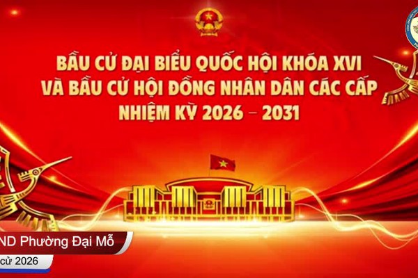Bầu cử đại biểu Quốc hội và đại biểu Hội đồng nhân dân các cấp nhiệm kỳ 2026-2031