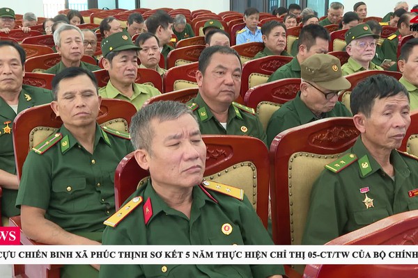 HỘI CỰU CHIẾN BINH XÃ PHÚC THỊNH SƠ KẾT 5 NĂM THỰC HIỆN CHỈ THỊ 05-CT/TW CỦA BỘ CHÍNH TRỊ