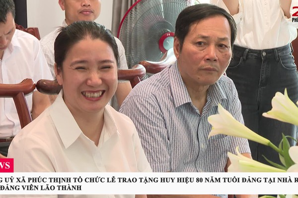 ĐẢNG UỶ XÃ PHÚC THỊNH TỔ CHỨC LỄ TRAO TẶNG HUY HIỆU 80 NĂM TUỔI ĐẢNG TẠI NHÀ RIÊNG CHO ĐẢNG VIÊN LÃO THÀNH