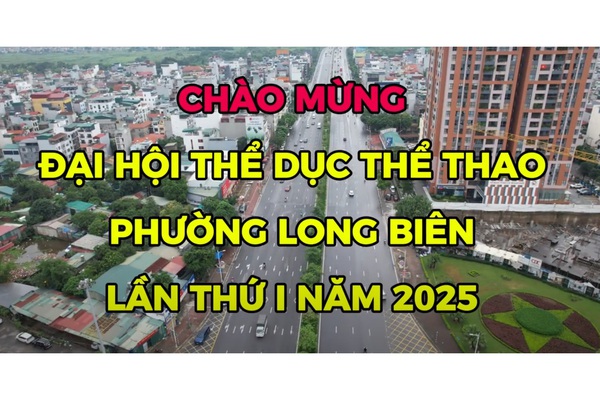 Đại hội TDTT phường Long Biên lần thứ I năm 2025