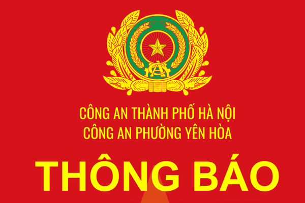 Thông báo của Công an phường Yên Hòa