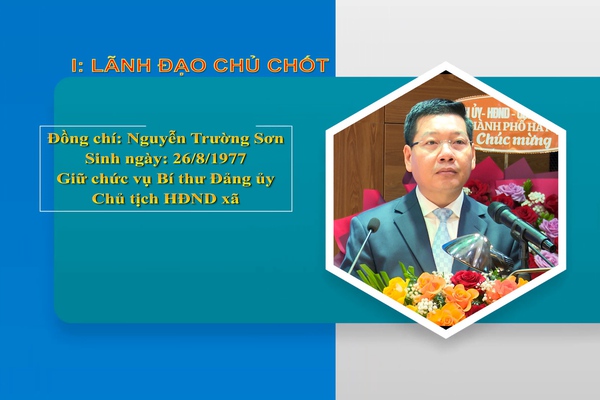 GIỚI THIỆU CÁC ĐỒNG CHÍ LÃNH ĐẠO CHỦ CHỐT XÃ QUỐC OAI MỚI