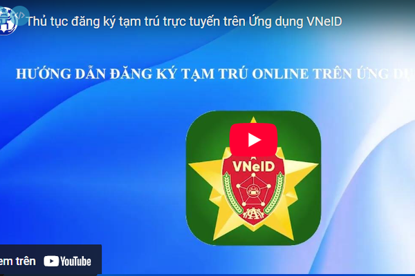 Hướng dẫn thủ tục Đăng ký tạm trú trực tuyến trên ứng dụng VNeID