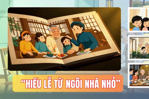 “HIẾU LỄ TỪ NGÔI NHÀ NHỎ”