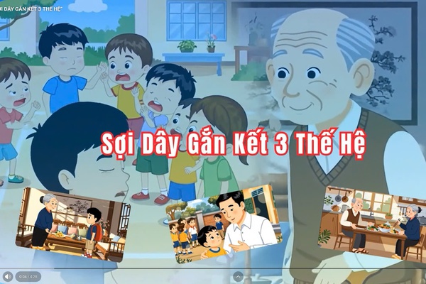 “SỢI DÂY GẮN KẾT 3 THẾ HỆ”