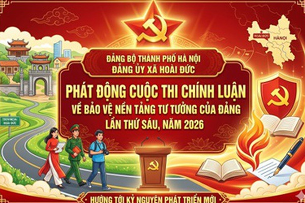 Hoài Đức phát động Cuộc thi chính luận về bảo vệ nền tảng tư tưởng của Đảng lần thứ Sáu