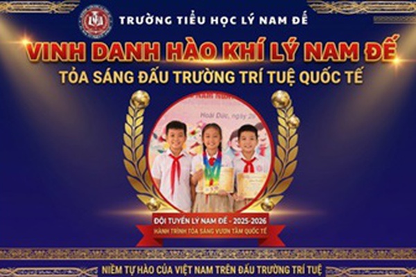 Lý Nam Đế tỏa sáng trên đấu trường trí tuệ quốc tế với 2 huy chương Vàng, 4 huy chương Đồng