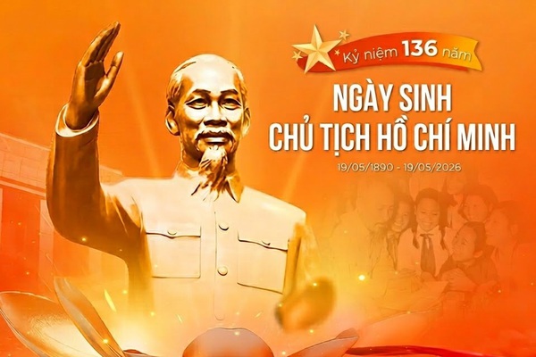 Kỷ niệm 136 năm ngày sinh Chủ tịch Hồ Chí Minh (19/5/1890 – 19/5/2026)