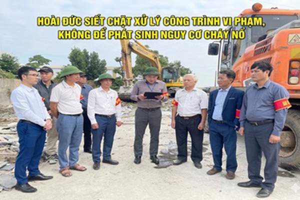 Hoài Đức siết chặt xử lý công trình vi phạm, không để phát sinh nguy cơ cháy nổ