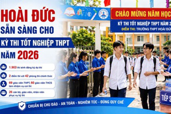 Hoài Đức sẵn sàng cho kỳ thi tốt nghiệp THPT năm 2026