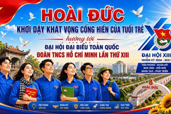 Hoài Đức khơi dậy khát vọng cống hiến của tuổi trẻ hướng tới Đại hội đại biểu toàn quốc Đoàn TNCS Hồ Chí Minh lần thứ XIII