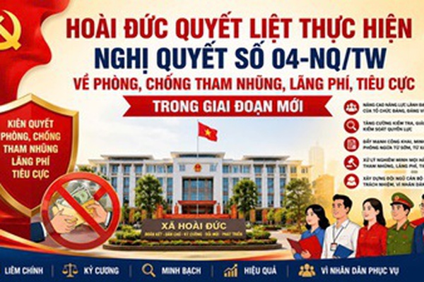 Hoài Đức quyết liệt thực hiện Nghị quyết số 04-NQ/TW về phòng, chống tham nhũng, lãng phí, tiêu cực trong giai đoạn mới