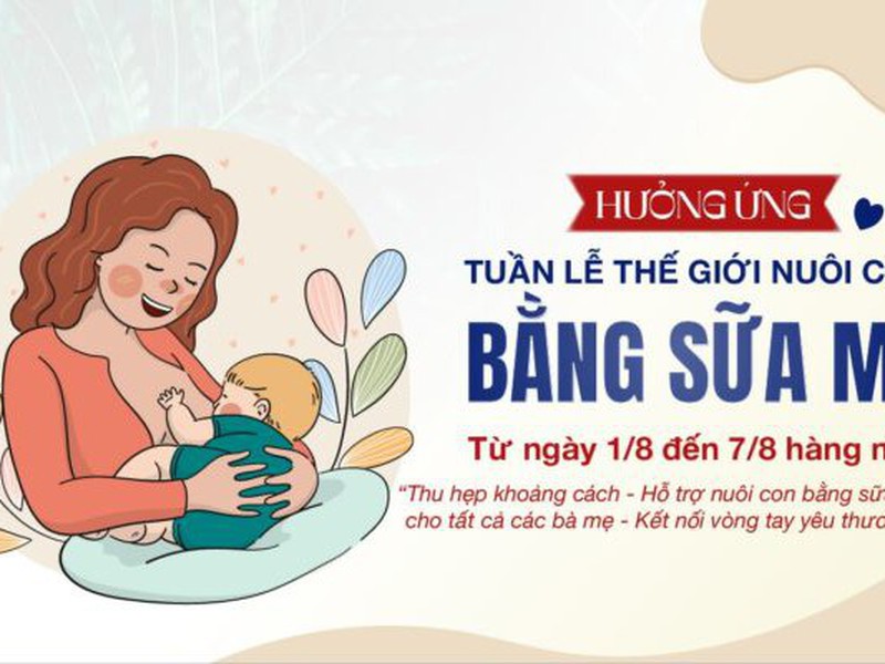 TUẦN LỄ THẾ GIỚI NUÔI CON BẰNG SỮA MẸ (1 – 7/8/2024)