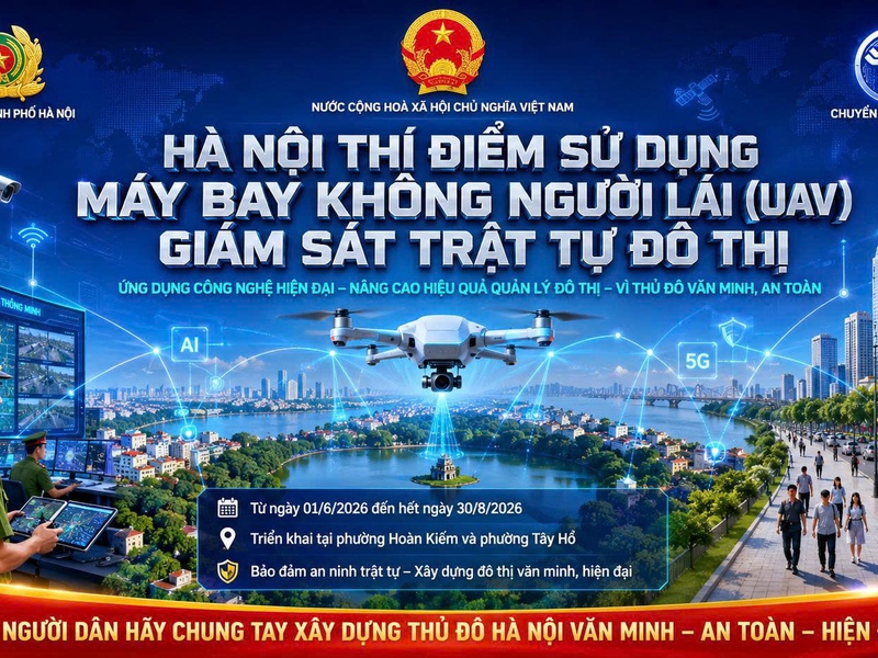 Hà Nội thí điểm sử dụng máy bay không người lái (UAV) để giám sát trật tự đô thị tại phường Hoàn Kiếm và Tây Hồ