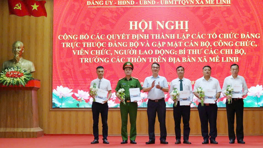 Mê Linh: Công bố các quyết định thành lập các tổ chức Đảng trực thuộc và gặp mặt cán bộ
