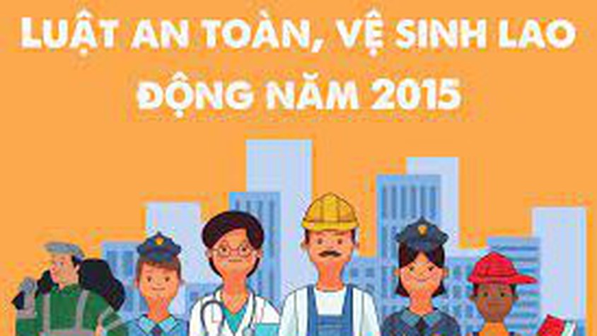 Thông tin tuyên truyền Luật An toàn, vệ sinh lao động 