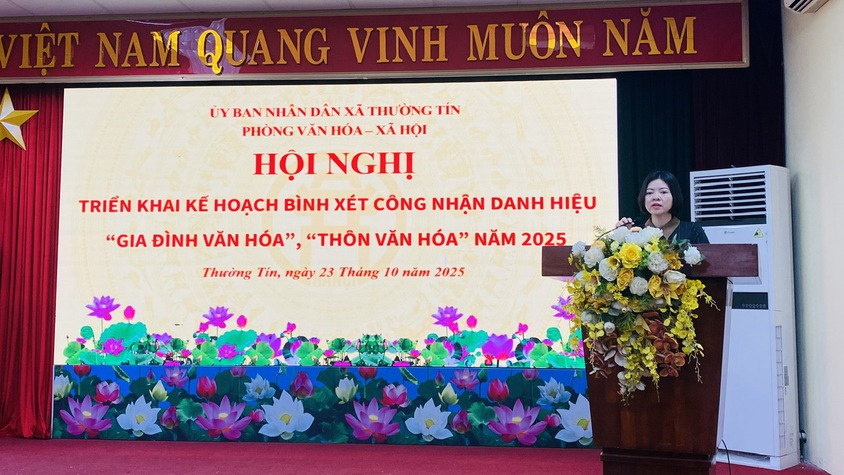 UBND xã Thường Tín tổ chức hội nghị triển khai Kế hoạch bình xét, công nhận danh hiệu “Gia đình văn hóa”, “Thôn văn hóa” năm 2025