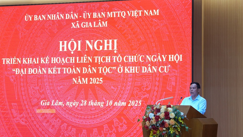 Xã Gia Lâm triển khai kế hoạch liên tịch tổ chức ngày hội đại đoàn kết toàn dân tộc ở khu dân cư năm 2025 