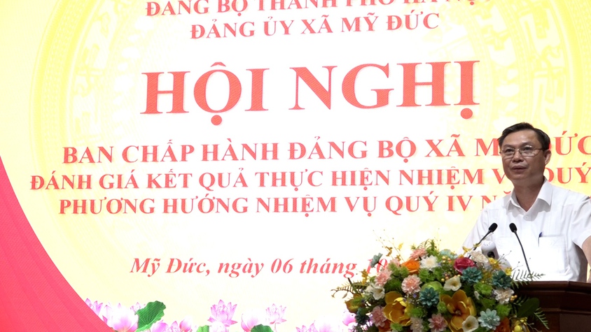 Đảng ủy xã Mỹ Đức thảo luận, đánh giá tình hình thực hiện nhiệm vụ quý III, triển khai phương hướng, nhiệm vụ quý IV năm 2025