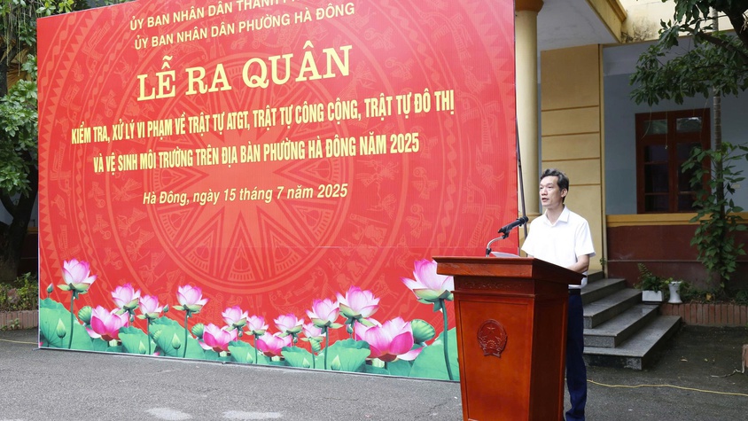 Phường Hà Đông tổ chức lễ ra quân kiểm tra, xử lý vi phạm, bảo đảm trật tự ATGT, TTCC, TTĐT và vệ sinh môi trường trên địa bàn phường năm 2025
