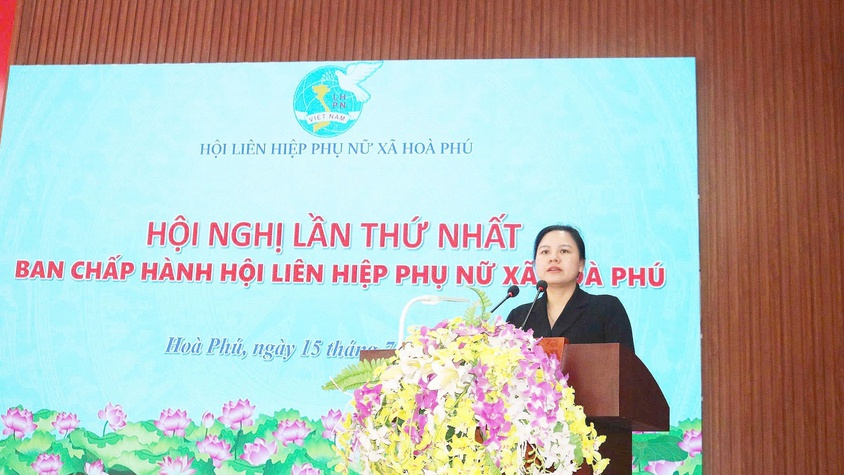 Hội LHPN xã Hòa Phú: Tổ chức Hội nghị lần thứ Nhất BCH Hội LHPN xã