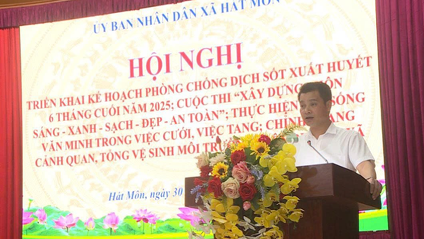 UBND xã triển khai Kế hoạch Phòng, chống Sốt xuất huyết 6 tháng cuối năm 2025; Cuộc thi “Xây dựng thôn-sáng-xanh-sạch-đẹp-an toàn”; thực hiện nếp sống văn minh trong việc cưới việc tang; chỉnh trang cảnh quan, tổng vệ sinh môi trường trên địa bàn xã