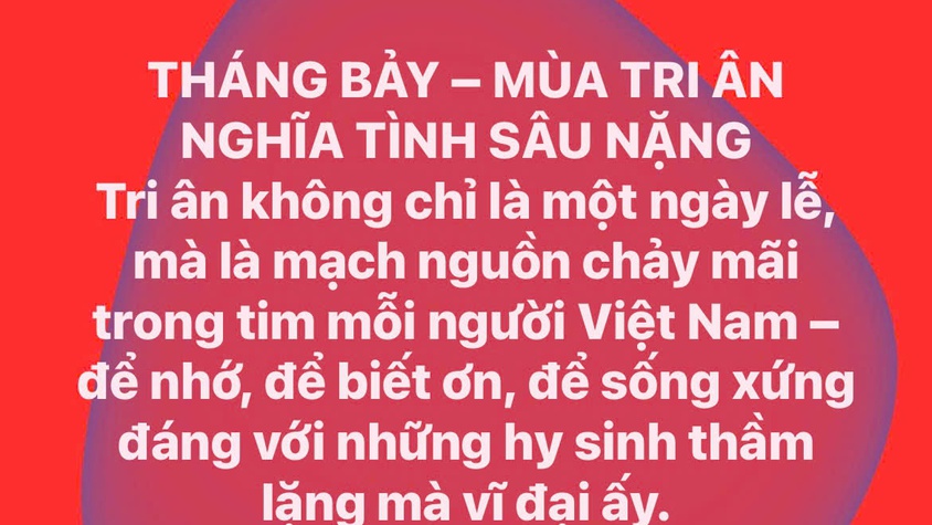 THÁNG BẢY – MÙA TRI ÂN NGHĨA TÌNH SÂU NẶNG