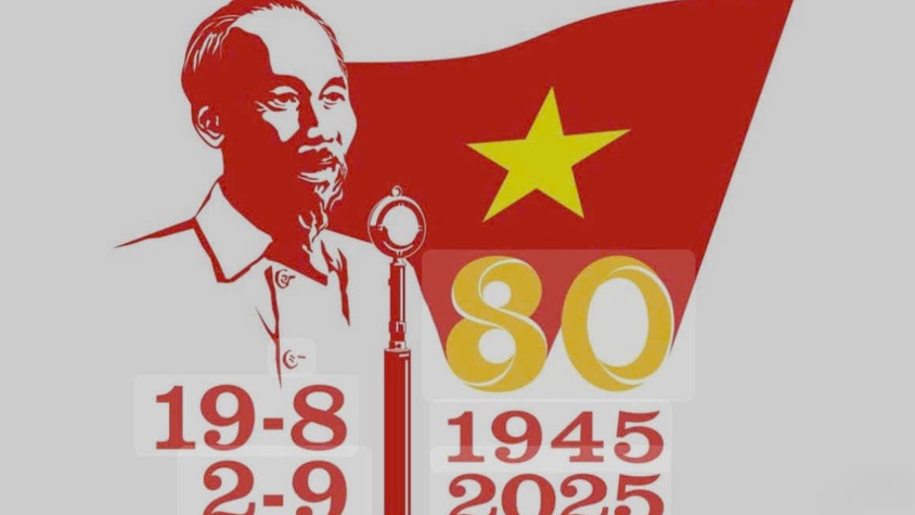 Kỷ niệm 80 năm Cách mạng Tháng Tám thành công (19/8/1945-19/8/2025) và Quốc khánh nước Cộng hòa xã hội chủ nghĩa Việt Nam (2/9/1945-2/9/2025)