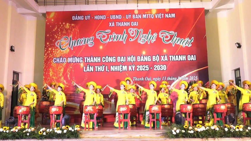 ĐẶC SẮC CHƯƠNG TRÌNH NGHỆ THUẬT CHÀO MỪNG THÀNH CÔNG ĐẠI HỘI ĐẠI BIỂU ĐẢNG BỘ XÃ THANH OAI LẦN THỨ I, NHIỆM KỲ 2025-2030