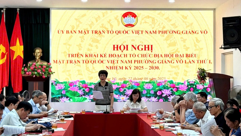 Hội nghị triển khai kế hoạch tổ chức Đại hội đại biểu MTTQ Việt Nam phường Giảng Võ lần thứ I, nhiệm kỳ 2025- 2030. 