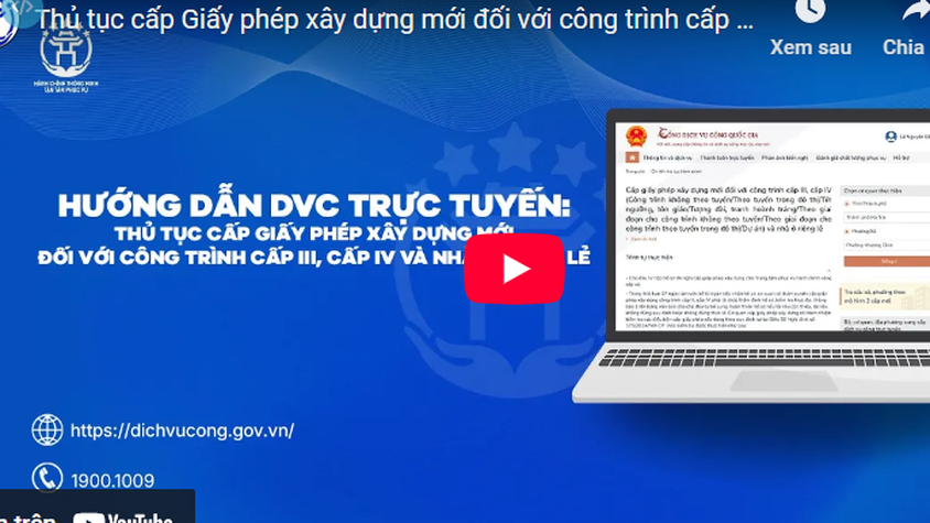 Hướng dẫn DVC trực tuyến - thủ tục Cấp Giấy phép xây dựng mới đối với công trình cấp III, cấp IV và nhà ở riêng lẻ