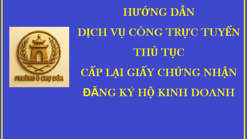 Thủ tục Cấp lại Giấy chứng nhận đăng ký hộ kinh doanh