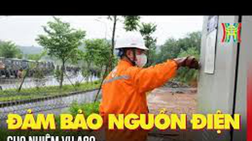 Đảm bảo cung cấp điện ổn định phục vụ Lễ kỷ niệm, diễu binh, diễu hành 80 năm Cách mạng Tháng Tám thành công (19/8/1945-19/8/2025) và Quốc khánh nước Cộng hòa xã hội chủ nghĩa Việt Nam (02/9/1945-02/9/2025)