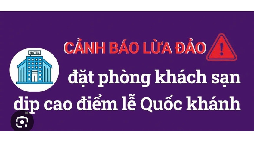 Cảnh báo du khách về thủ đoạn lừa đảo đặt phòng dịp lễ Quốc khánh 2/9