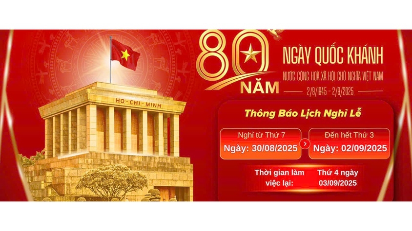 Thông báo: Lịch nghỉ Lễ Quốc khánh 02/9 năm 2025