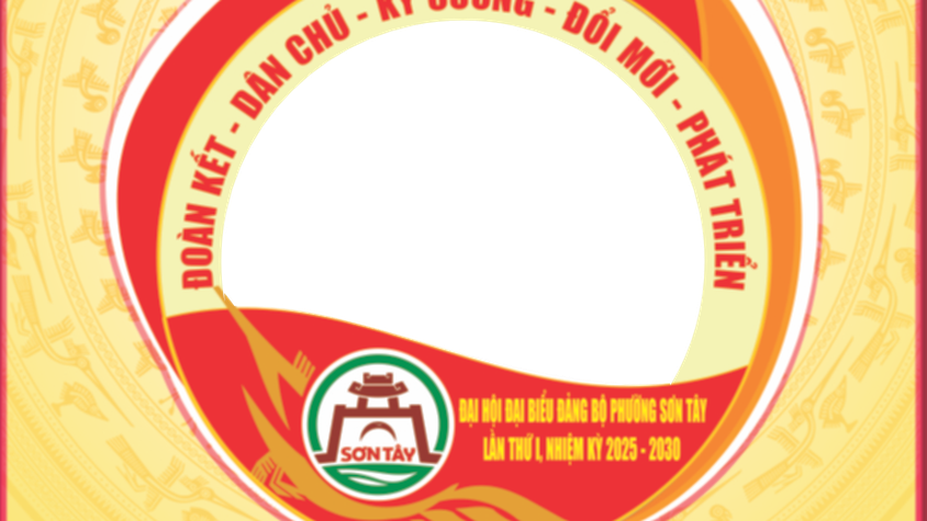CHÀO MỪNG ĐẠI HỘI ĐẠI BIỂU ĐẢNG BỘ PHƯỜNG SƠN TÂY LẦN THỨ I, NHIỆM KỲ 2025 - 2030 