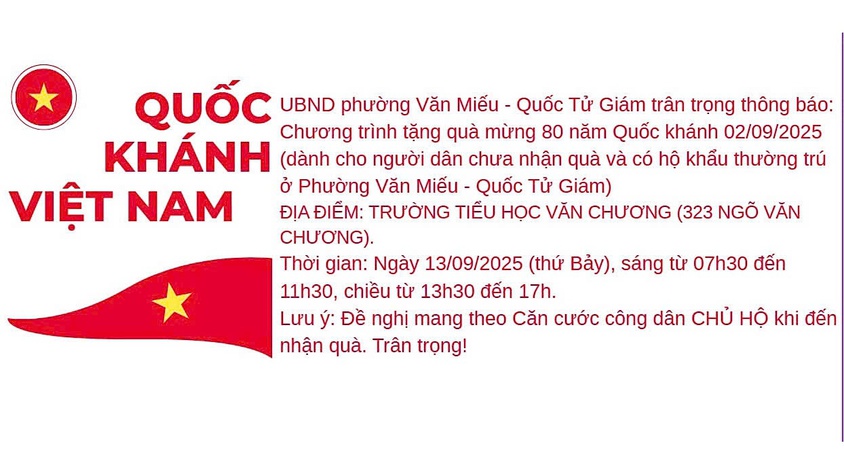 UBND PHƯỜNG VĂN MIẾU- QUỐC TỬ GIÁM THÔNG BÁO VỀ CHƯƠNG TRÌNH TẶNG QUÀ MỪNG 80 NĂM QUỐC KHÁNH 02/9/2025 