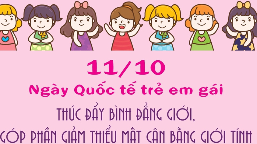 Hưởng ứng ngày Kỷ niệm Ngày Quốc tế Trẻ em gái (11/10) năm 2025.