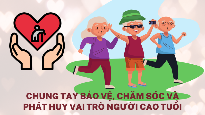 Hưởng ứng Ngày Quốc tế Người cao tuổi 01/10 và Tháng hành động vì người cao tuổi Việt Nam.