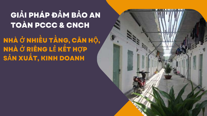 Khuyến cáo: Giải pháp an toàn phòng cháy chữa cháy đối với nhà trọ, nhà ở kết hợp sản xuất kinh doanh