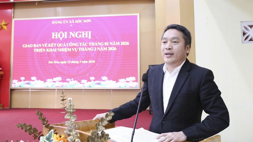 SÓC SƠN TRIỂN KHAI NHIỆM VỤ TRỌNG TÂM THÁNG 3 NĂM 2026