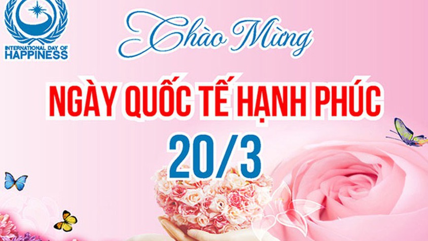 HẠNH PHÚC - GIÁ TRỊ CỐT LÕI CỦA CUỘC SỐNG