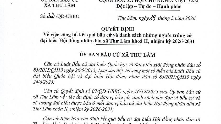 Ủy ban Bầu cử xã Thư Lâm Quyết định về việc công bố kết quả bầu cử và danh sách những người trúng cử đại biểu Hội đồng nhân dân xã Thư Lâm khóa II, nhiệm kỳ 2026-2031