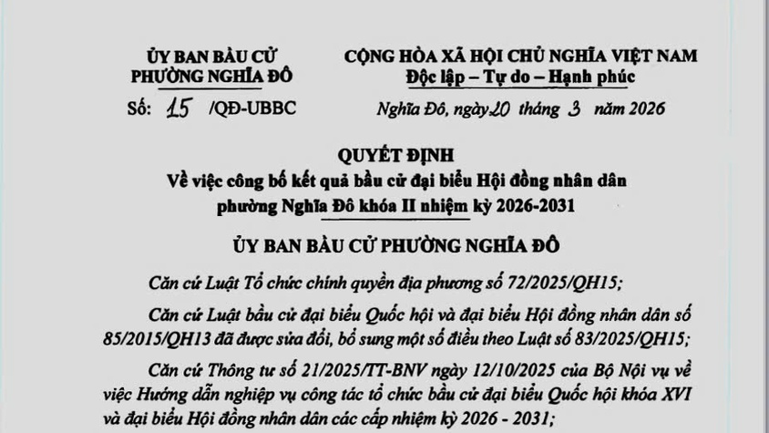 Công bố kết quả bầu cử đại biểu Hội đồng nhân dân phường Nghĩa Đô khóa II nhiệm kỳ 2026-2031