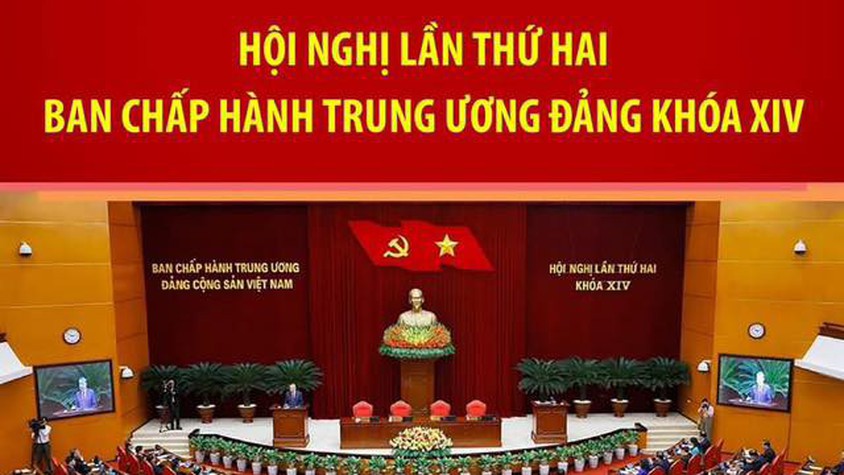 Hội nghị Trung ương 2 khóa XIV hoàn thành toàn bộ nội dung, chương trình đề ra