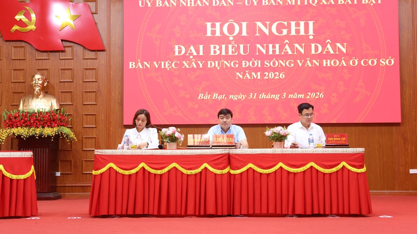 Bất Bạt tổ chức hội nghị đại biểu Nhân dân bàn việc xây dựng đời sống văn hóa ở cơ sở năm 2026