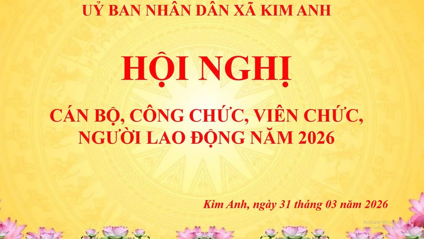 XÃ KIM ANH TỔ CHỨC HỘI NGHỊ CÁN BỘ, CÔNG CHỨC, NGƯỜI LAO ĐỘNG NĂM 2026