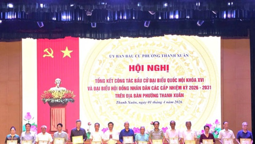 Thanh Xuân tổng kết công tác bầu cử, khen thưởng nhiều tập thể, cá nhân tiêu biểu