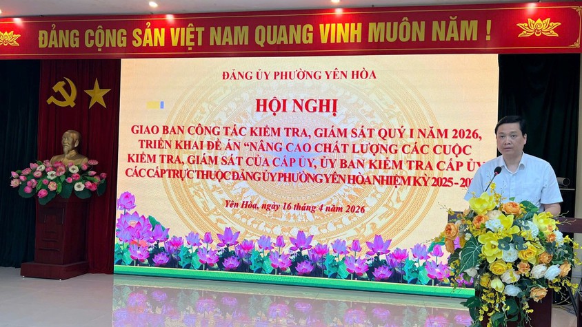 Hội nghị giao ban công tác kiểm tra, giám sát quý I năm 2026 triển khai Đề án “Nâng cao chất lượng các cuộc kiểm tra, giám sát của cấp ủy, ủy ban kiểm tra cấp ủy các cấp trực thuộc Đảng ủy phường Yên Hòa”