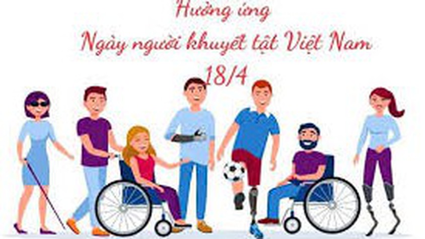 Bài tuyên truyền Ngày Người khuyết tật Việt Nam (18/4).